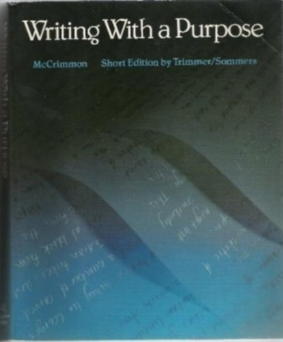 Joseph F. Trimmer - Writing with a Purpose