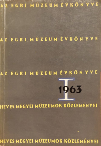 Bak Ferenc - Az Egri Mzeum vknyve I. 1963