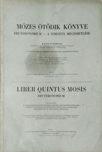 Krolyi Gspr  (ford.) - Mzes tdik knyve Deuteronomium - A trvny megismtlse