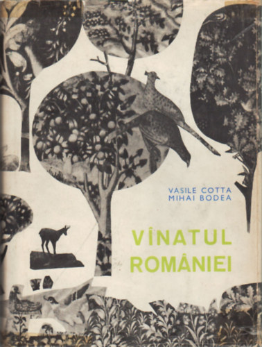 Mihai Bodea Vasile Cotta - Vinatul Romniei