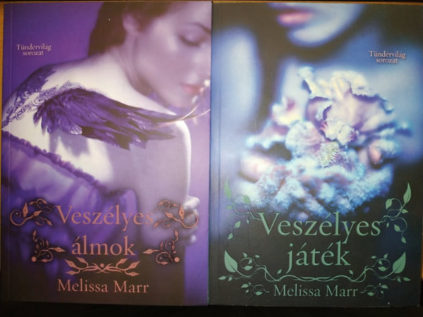 Melissa Marr - Tndrvilg 1-2. (Veszlyes jtk - Veszlyes lmok)