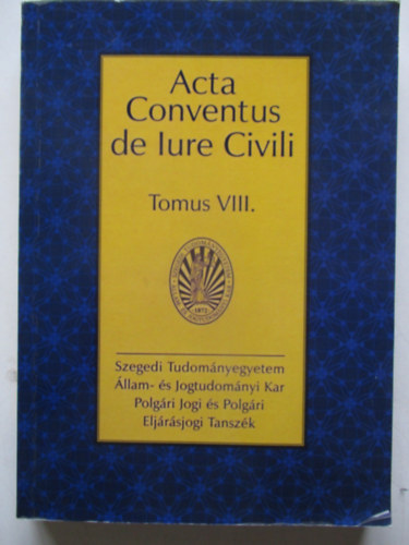 Tbb szerz - Acta Conventus de lure Civili (Tomus VIII.)