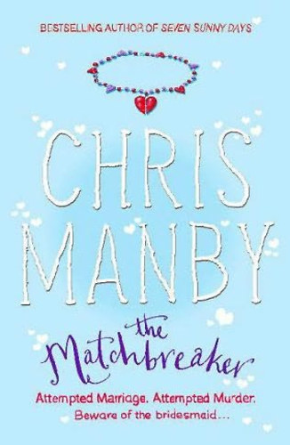 Chris Manby - The Matchbreaker