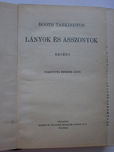 Tarkington Booth - Lányok és asszonyok