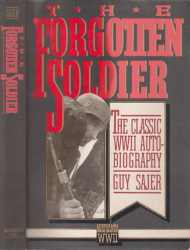 Guy Sajer - The Forgotten Soldier
