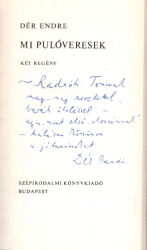 D�r Endre - Mi pul�veresek - Dedik�lt