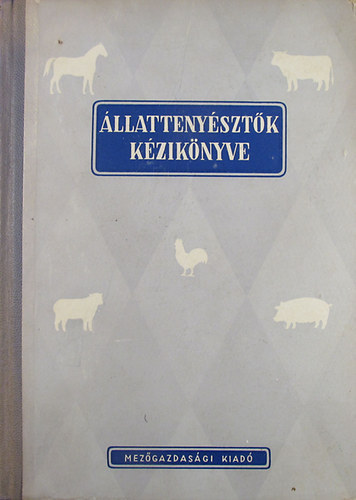 Kecsk�s-Mentler-N�meth  (szerk.) - �llatteny�szt�k k�zik�nyve