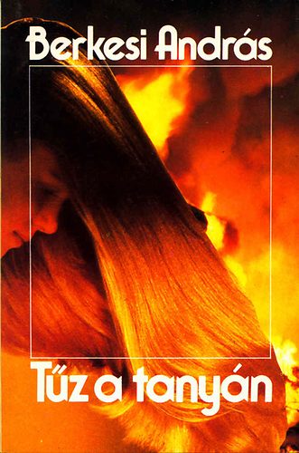 Berkesi Andr�s - T�z a tany�n
