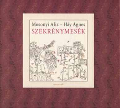 Hy gnes; Mosonyi Alz - Szekrnymesk