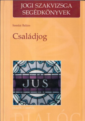 Somfai Balzs - Csaldjog