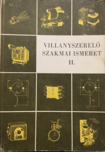 Tomori Mih�ly R�cz L�szl� - VILLANYSZEREL� SZAKMAI ISMERET II.