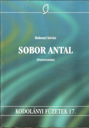 Bakonyi Istvn - Sobor Antal (portrvzlat)