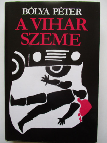 B�lya P�ter - A vihar szeme