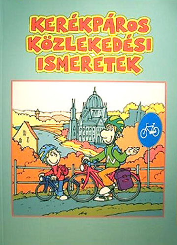 Cs�ti Ferenc - Ker�kp�ros k�zleked�si ismeretek