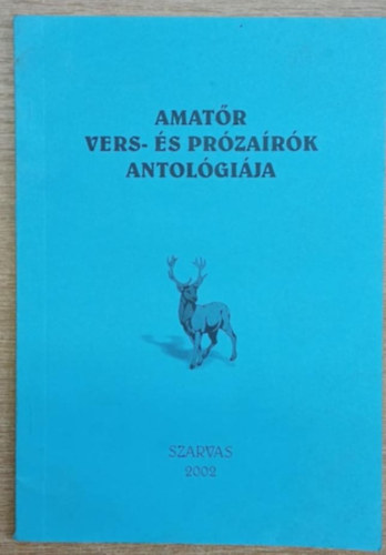 Amatőr vers- és prózaírók antológiája