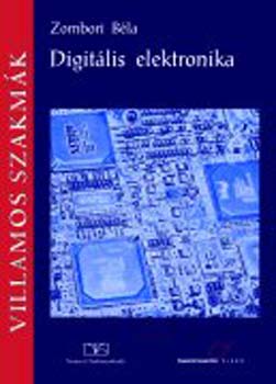 Zombori Béla - Digitális elektronika