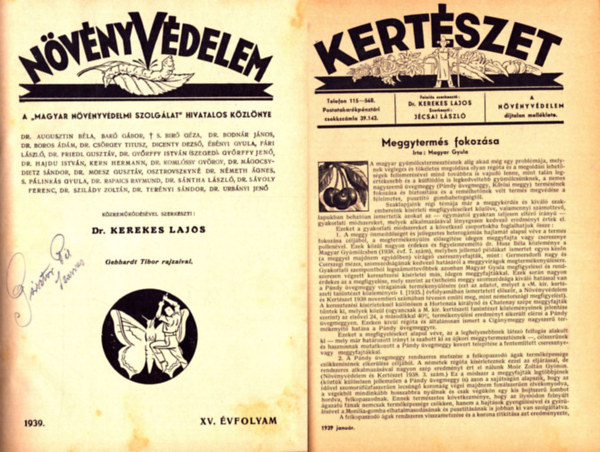 Dr. Kerekes Lajos  (szerk.) - N�v�nyv�delem 1939. XV. �vfolyam �s Kert�szet 1938. XII. �vfolyam teljes (egybek�tve)