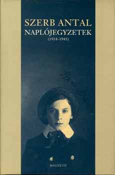 Szerb Antal - Naplójegyzetek (1914-1943)