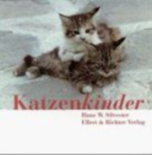 Hans W. Silvester - Katzenkinder - Macskakölykök album