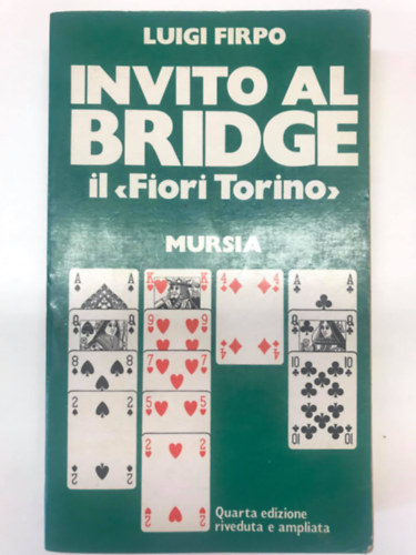 Luigi Firpo - Invito al Bridge - il "Fiori Torino"