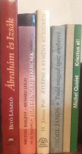 6 db vallsi tmj knyv: Bit:brahm s Izsk+Baigent-Leigh:Mi az igazsg a Holt-tengeri tekercsek krl?+ll.Jnos Pl:tlpni a remny kszbn+Csgl:Tedd magad igaz emberr+Charles Dickens:Urunk lete+Quoist:Krisztus l!