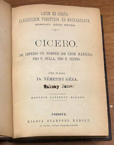 N�methy G�za dr. D�vid Istv�n - Latin �s g�r�g classicusok ford�t�sa �s magyar�zata - Cicer�