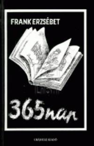 Frank Erzs�bet - 365 nap