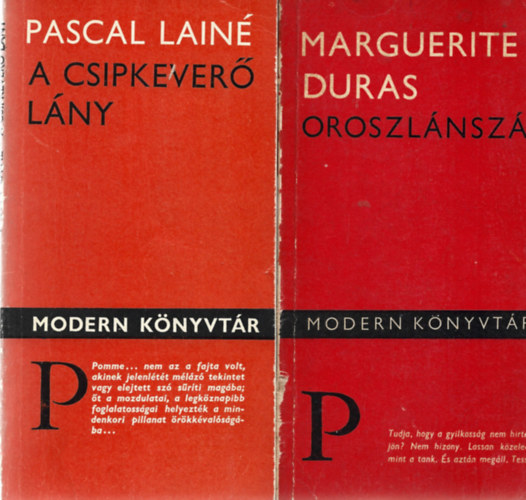 4 db Modern Knyvtr, Marguerite Duras: Oroszlnszj, Pascal Lain: A csipkever lny, Sven Delblanc: Herltek, Jozef Pusks: Vgasztal csaldsok