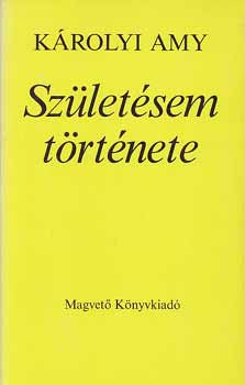 Károlyi Amy - Születésem története