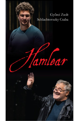 Schlachtovszky Csaba Gy�rei Zsolt - Hamlear, a d�n kir�lyfib�l lett brit kir�ly