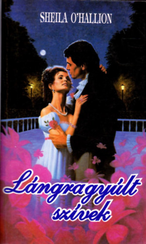 Sheila O'Hallion - Lángragyúlt szívek