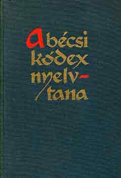 K�roly S�ndor - A b�csi k�dex nyelvtana