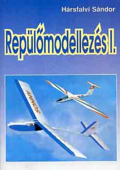 Hrsfalvi Sndor - Replmodellezs I.