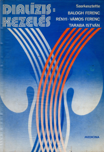 Balogh-R�nyi-V�mos-Taraba - Dial�ziskezel�s