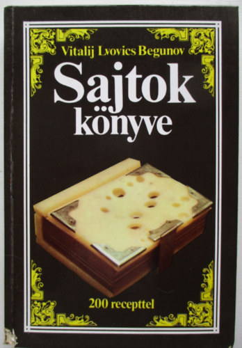 Vitalij Lvovics Begunov - Sajtok knyve