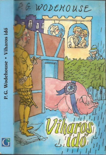 Pelham Grenville Wodehouse - Viharos id�
