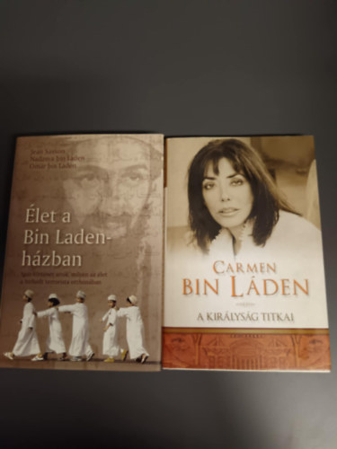 Carmen Bin L�den - Carmen Bin L�den -A kir�lys�g titkai+�let a Bin Laden h�zban