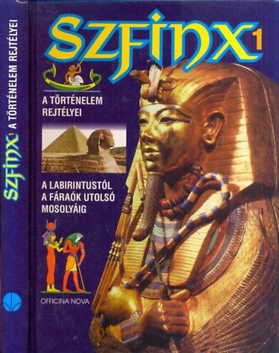 Hans-Christian Huf - Szfinx 1 A labirintust�l a f�ra�k utols� mosoly�ig