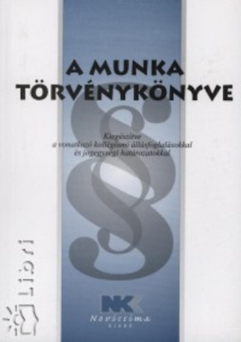 A Munka Törvénykönyve - 2010-01-01