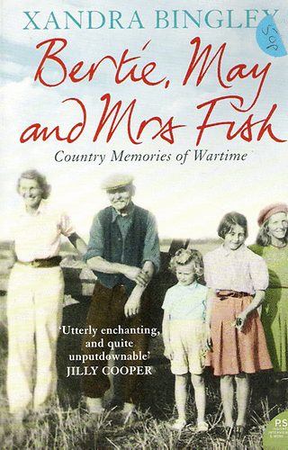 Xandra Bingley - Bertie, May and Mrs Fish