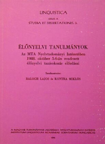 Kontra Mikls  (szerk.) Balogh Lajos (szerk.) - lnyelvi tanulmnyok