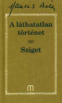 Hamvas Bla - A lthatatlan trtnet - Sziget