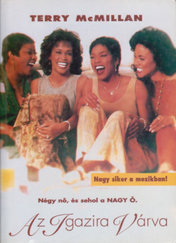 Terry McMillan - Az igazira v�rva
