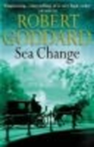 Robert Goddard - Sea Change