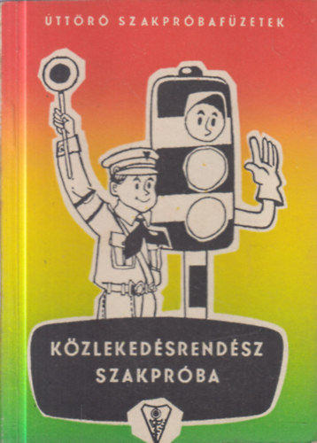 Pelb�rt Jen� - K�zleked�srend�sz szakpr�ba (�t�r� szakpr�baf�zetek)