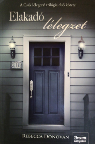 Rebecca Donovan - Elakad� l�legzet