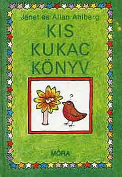 Janet s Allan Ahlberg - Kis kukac knyv