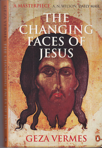 Géza Vermes - The Changing Faces of Jesus