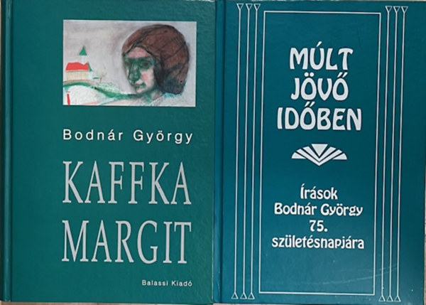 Bodnr Gyrgy Angyalosi Gergely  (szerk.) - Bodnr Gyrgy knyvcsomag (2 ktet)