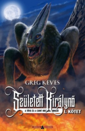 Greg Keyes - Született királynő I-II
